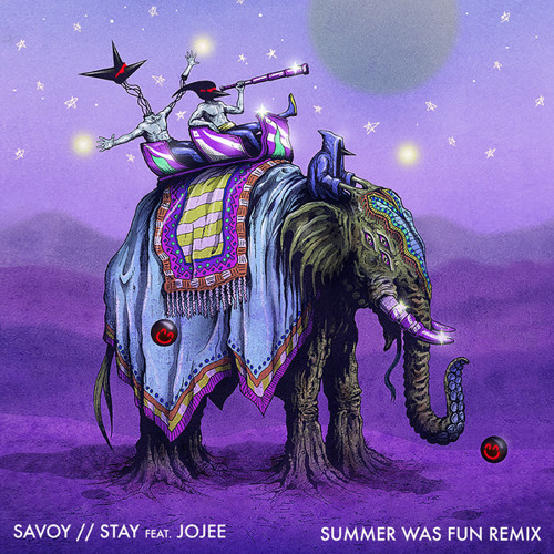 Savoy - Stay ft. Jojee (Summer Was Fun Remix)