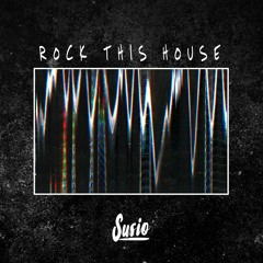 Rock This House (Original Mix) Free Download