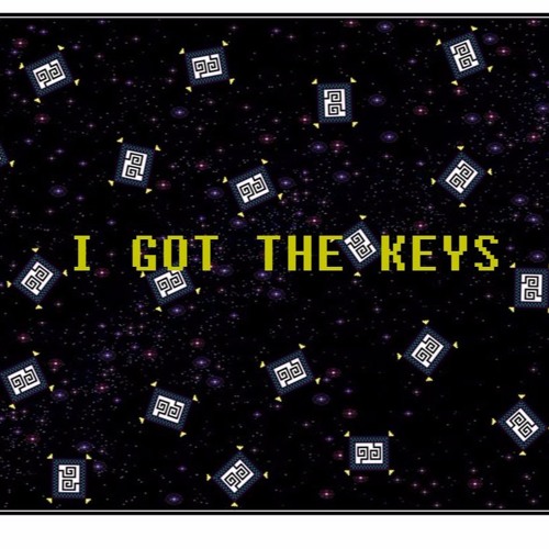 I Got The Keys (Prod by Cxdy)