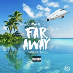 Lovandre - Far Away
