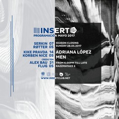 INSERTCLUB ARTISTS PLAYLIST MAY 2017