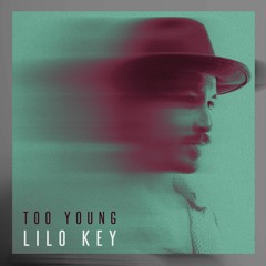 TOO YOUNG Prod. By S.I.K.
