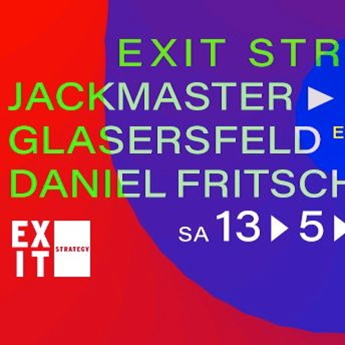 Exit Strategy #6 by Glasersfeld