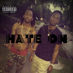 KillAUrk&Don Dee- Hate on