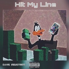 Hit My Line (Ft. D Velez, Chef, A Backwood, Teddy The Plug, Marsh Master, Mitch Wavy)