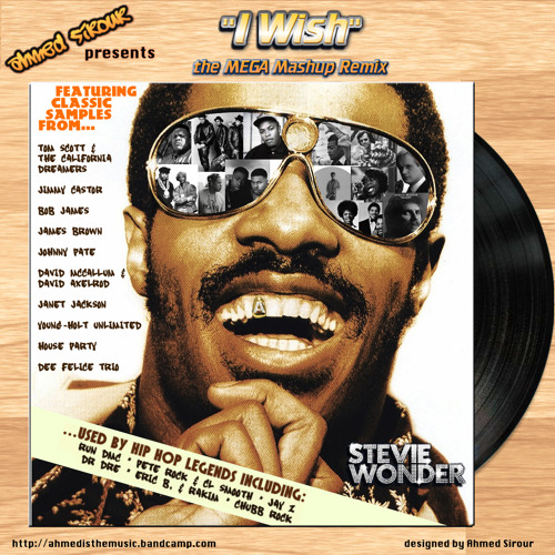 Stevie - I Wish (Ahmed's Mega Mashup Remix)