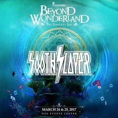 SOOTHSLAYER Beyond Wonderland 2017 Live Mix