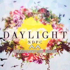 NDPC - Daylight (Churrosophic Remix)