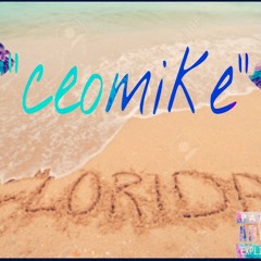 Ceomike x "Florida"