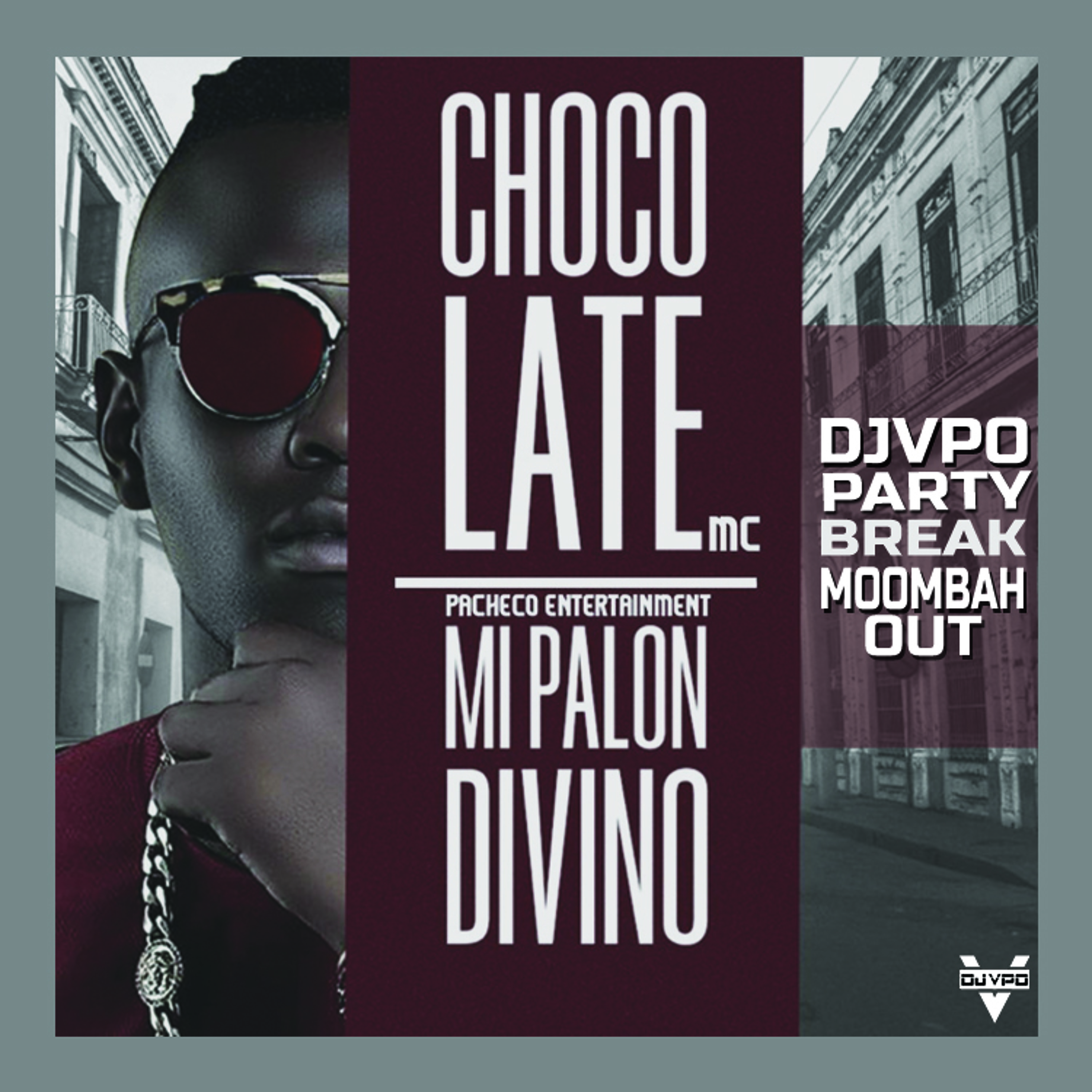 El Palon Divino (DJ VPO Party Break In & Moombah Out) episode artwork