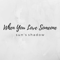 When You Love Someone - James TW Cover