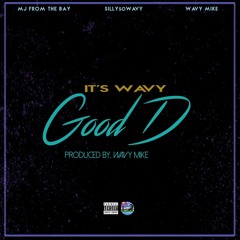 Itswavy - Good D