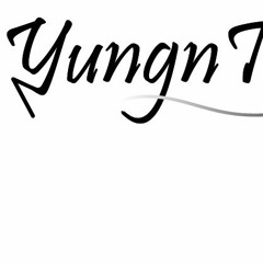 Had To Do It- Yungn True