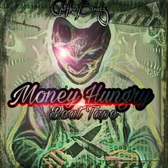 Money Hungry Beat tape Snippets