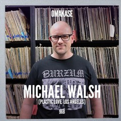 OMAKASE #96b, MICHAEL WALSH