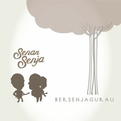 Senar Senja - Bersenjagurau
