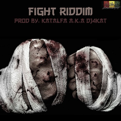 Katalfa a.k.a. DJ4Kat - Fight Riddim [Instrumental]