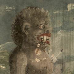Esmark – Mara I (album preview)