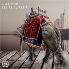 Fast & Furious - Riding To India (Original Mix) - New Kicks Records | OUT NOW!