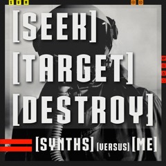 PREMIERE | Synths Versus Me - Seek Target Destroy [Oráculo Records] 2017
