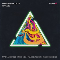 NF078 : Reeveze - Warehouse Daze (Original Mix)