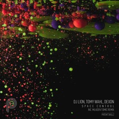 Dexon - Space Control (Original Mix) Pattent Skillz