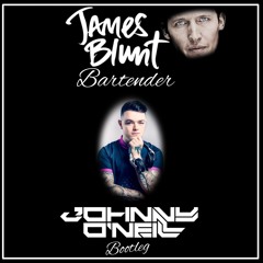 James Blunt - Bartender (Johnny O'Neill Bootleg)