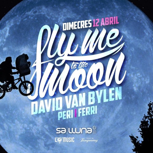 Frank Sinatra - Fly me to the moon (David Van Bylen 'Sa Lluna' Remix)