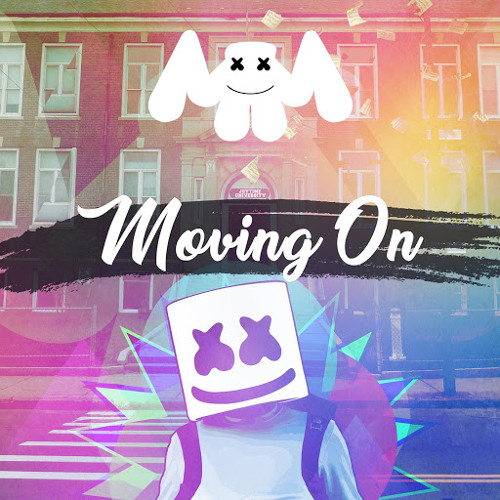 Stream Marshmello - Moving On [FREE DOWNLOAD] by Dynamite Sounds | Listen  online for free on SoundCloud