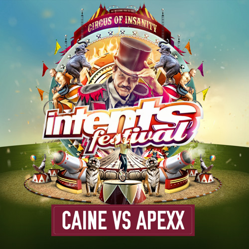 Intents Festival 2017 - Warmup Mix Caine vs Apexx