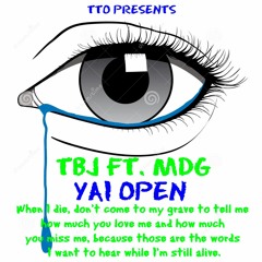 TBJ ft Menace The General - Yai Open
