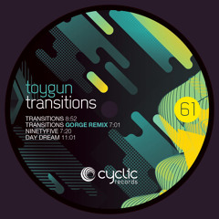Toygun - Transitions (Gorge Remix) (CYC61)