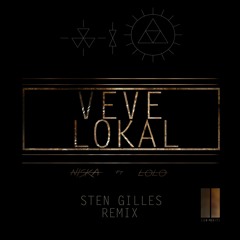 VeVe Lokal (Sten Gilles Remix)