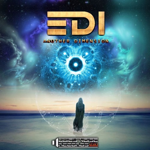 EDI - Another Dimension (Sixsense & Vimana Shastra Remix)