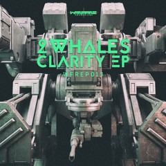 2Whales - Clarity (WFREP013)