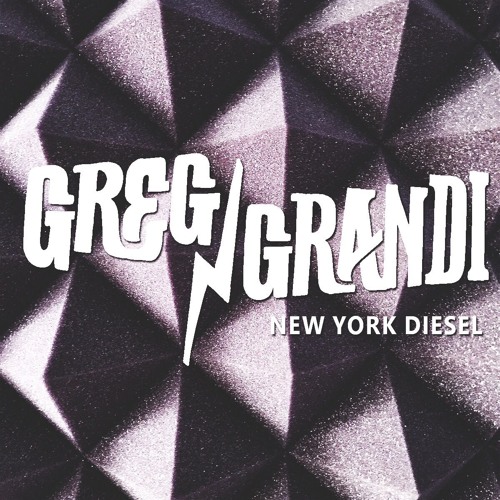 Greg N Grandi - New York Diesel( Free Download )