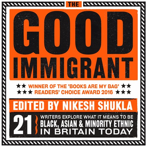 The Good Immigrant ed. by Nikesh Shukla (Audiobook Extract)