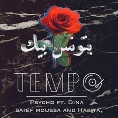 Batwanes Beek - Psycho Ft. Dina Saief Moussa & Hakita