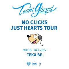 NO CLICKS JUST HEARTS TOUR 01 - TEKX BE