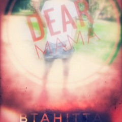 Dear Mama