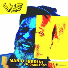 SMILE - Mario Ferrini feat. Sugardaddy