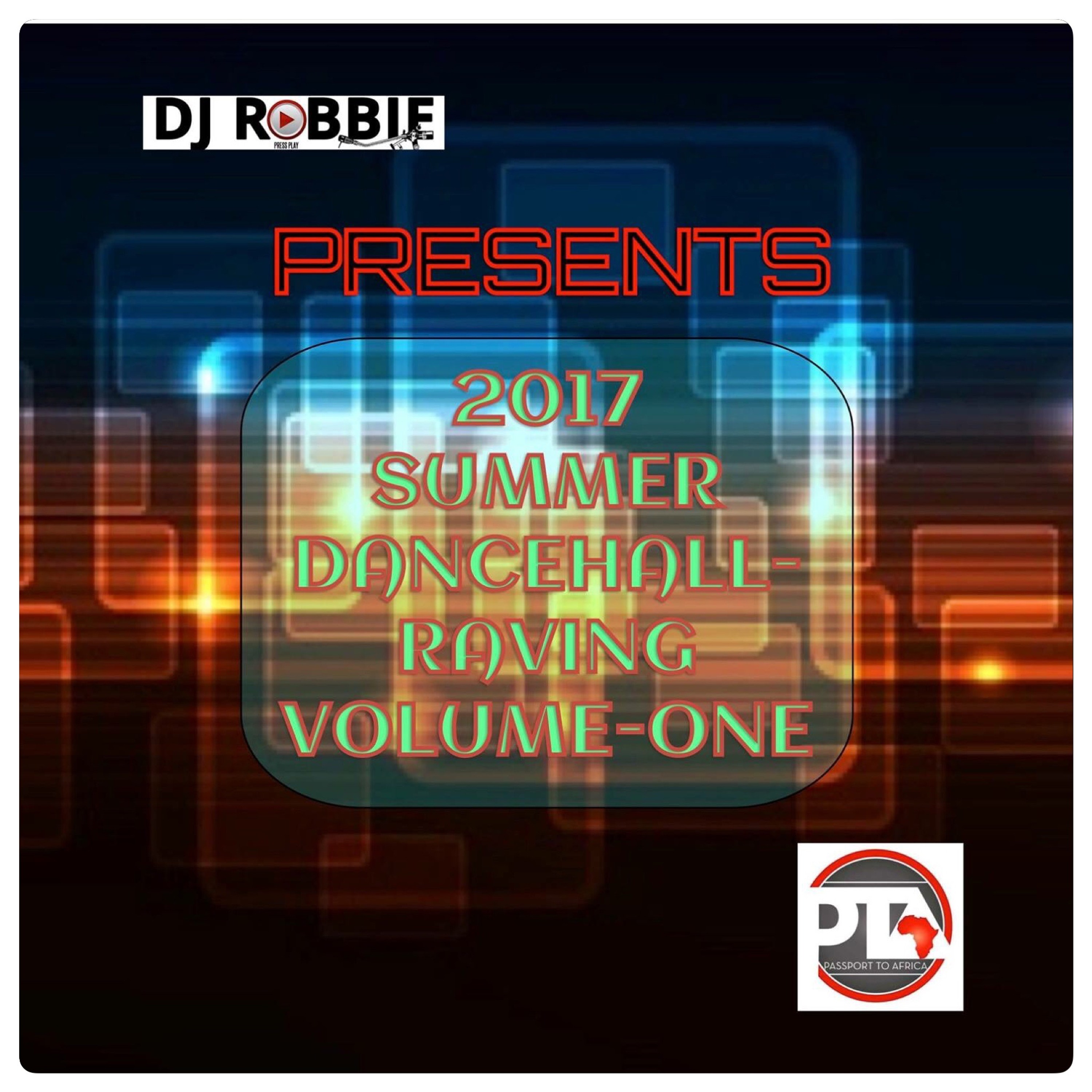 2017-SUMMER-DANCEHALL-RAVIN{VOL-1} episode artwork