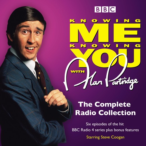 Knowing Me Knowing You with Alan Partridge (BBC Audiobook Extract)