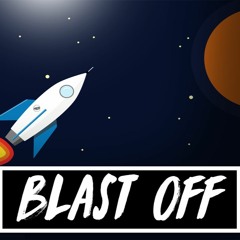 Blast Off