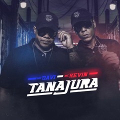 MC Kevin e MC Davi - Tanajura (DJ R7) Lançameto 2017
