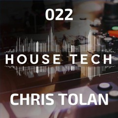 House & Techno 022 - Chris Tolan