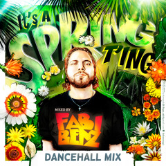 It's A Spring T'ing - Dancehall Mix 2017 [explicit]