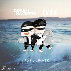 Dream Hackers & JVSE - Last Summer Ft. Thomas Daniel