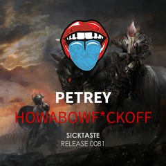 PETREY - HowBowF*ckOff