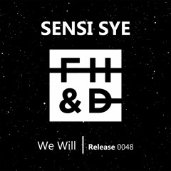 Sensi Sye - We Will